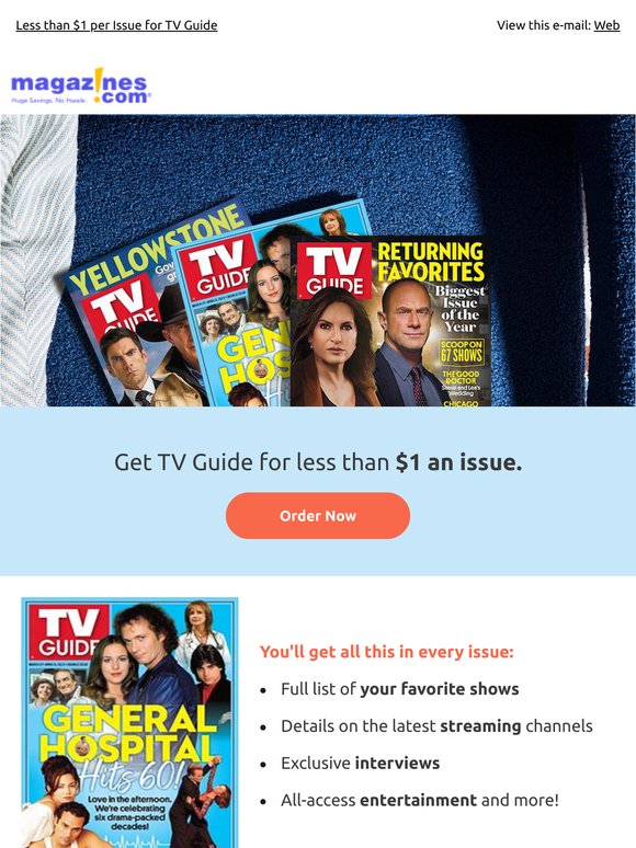 Don't miss out! Get TV Guide for Less Than $1 an Issue!