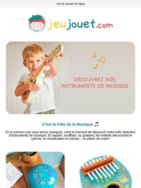 🎵 La Fête de la Musique commence chez Jeujouet : tentez votre chance !