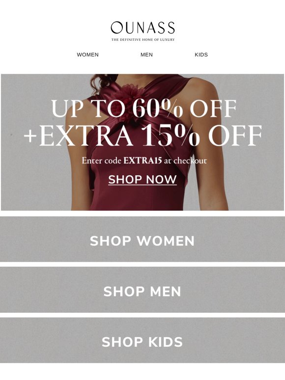 UP TO 60% OFF + EXTRA 15% OFF