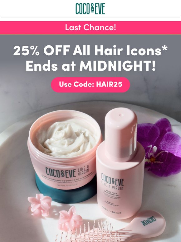 Last Call For 25% off hair