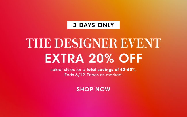 The Designer Event - Extra 20% Off