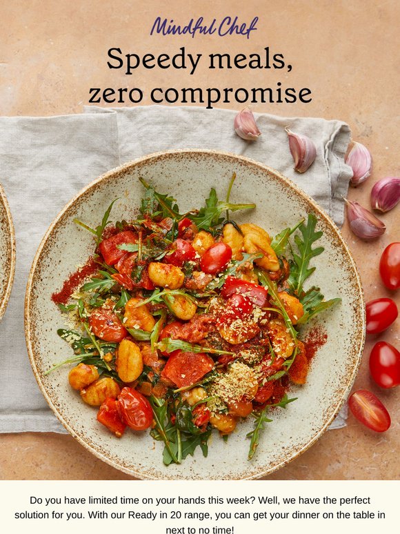 Only have 20 minutes for dinner?