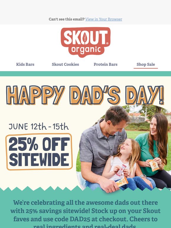 Dad’s Day = 25% Off Everything 🎉