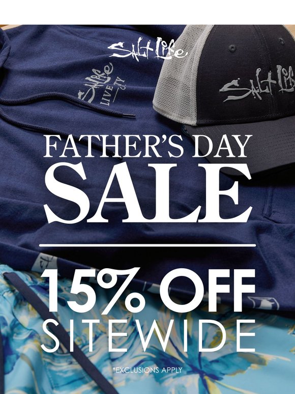 For Dad—and 15% Off Everything