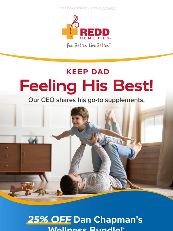 Support Dad’s Strength—Naturally