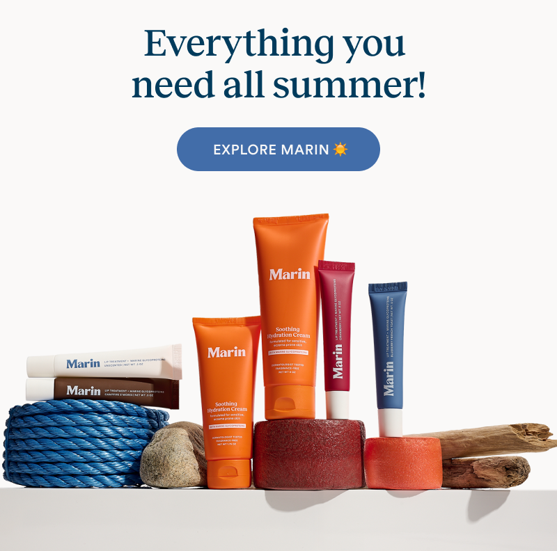 Assortment of Marin lip treatments and soothing hydration creams displayed among natural textures like rope, rocks, and driftwood with the headline “Everything you need all summer!”