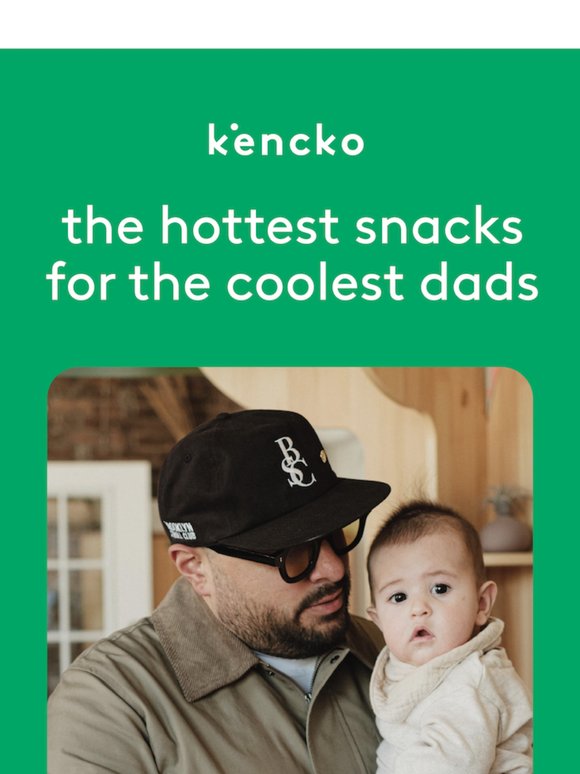 the hottest snacks for the coolest dads