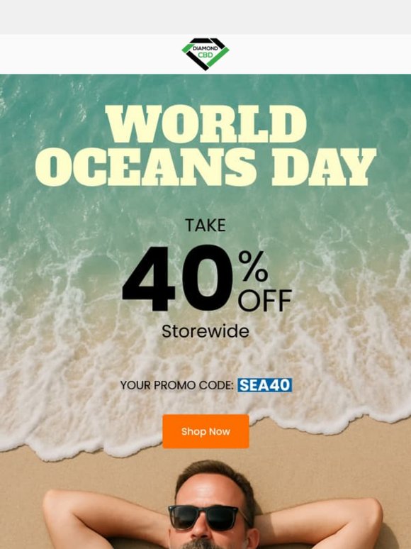 🌊 A Sea of Savings: 40% OFF Everything + Our Ocean Promise