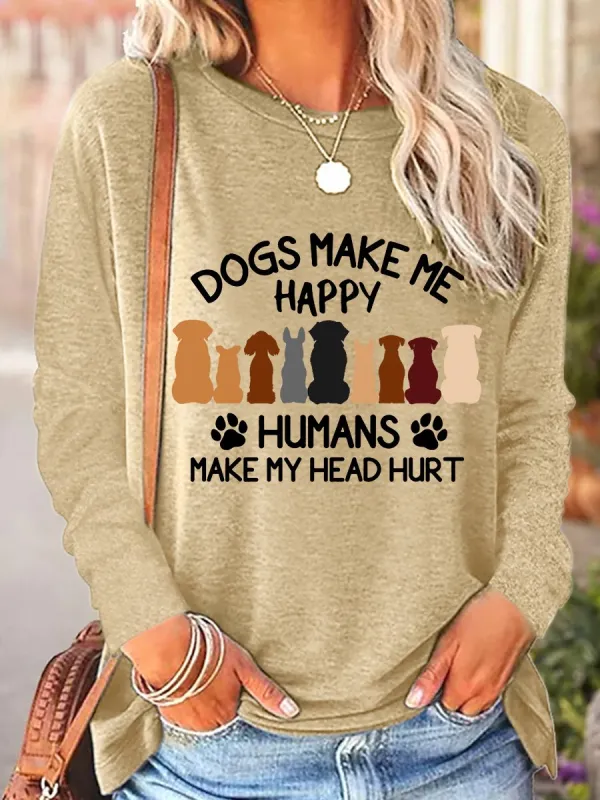 Image of Dogs Make Me Happy Humans Make My Head Hurt Women's Long Sleeve T-shirt