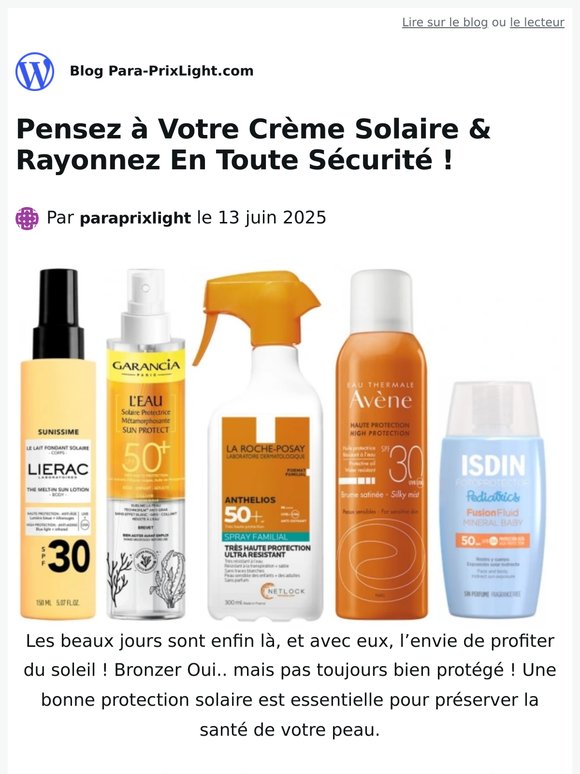 Pensez à Votre Crème Solaire & Rayonnez En Toute Sécurité !