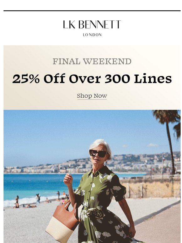 Final Weekend For 25% Off