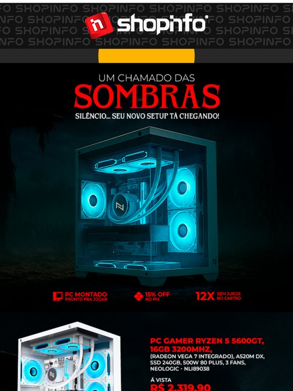 Você ouviu isso? Seu novo setup tá vindo das sombras… 👻