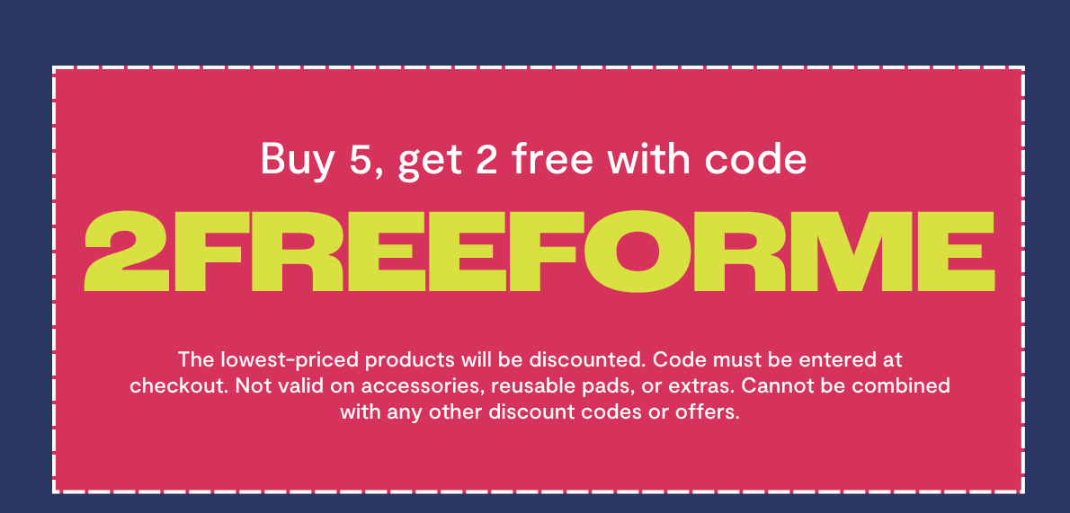 Buy 5, get 2 free with code 2FREEFORME