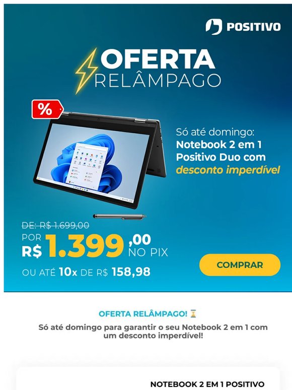 Oferta Relâmpago Positivo! 🔥