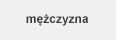 mężczyzna