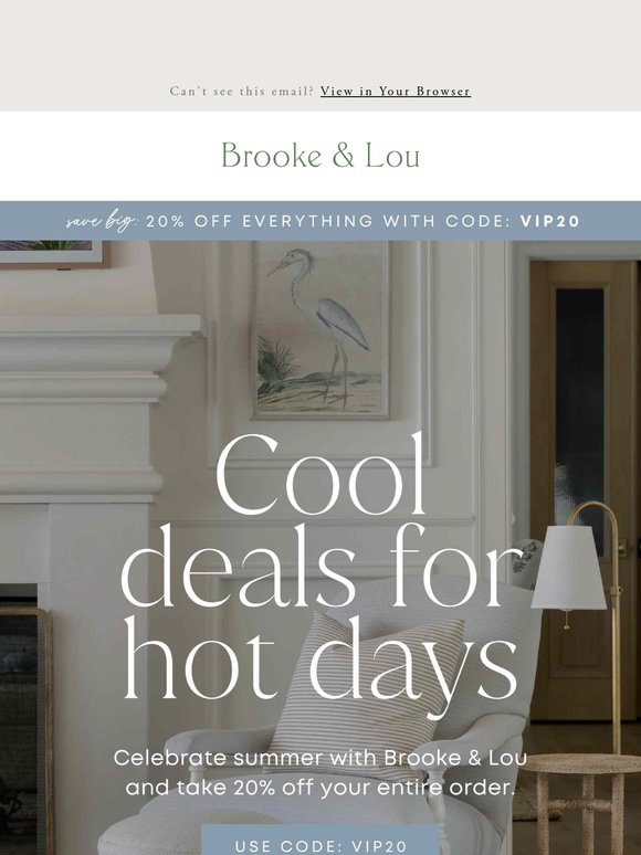 VIPs only: 20% off everything!
