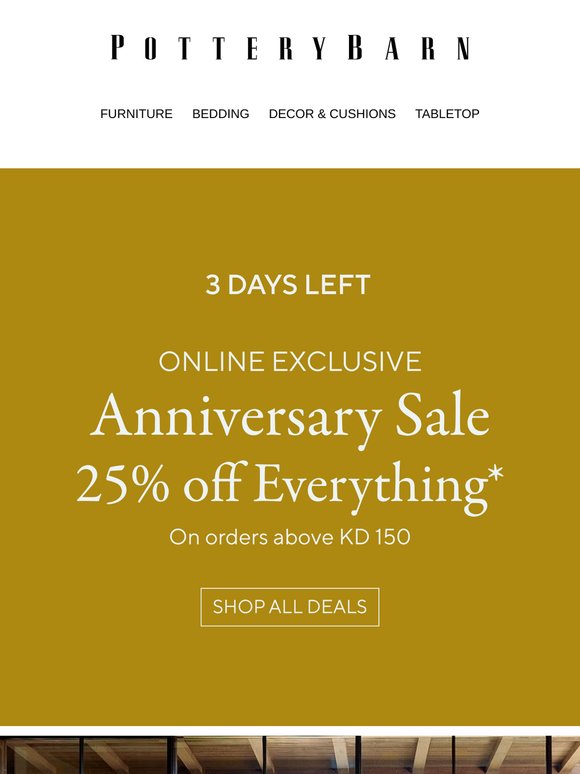 Online Exclusive! 25% Off Everything*