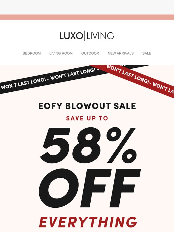 EOFY Blowout Sale: Enjoy Up to 58% Off Storewide – Don’t Miss Out!