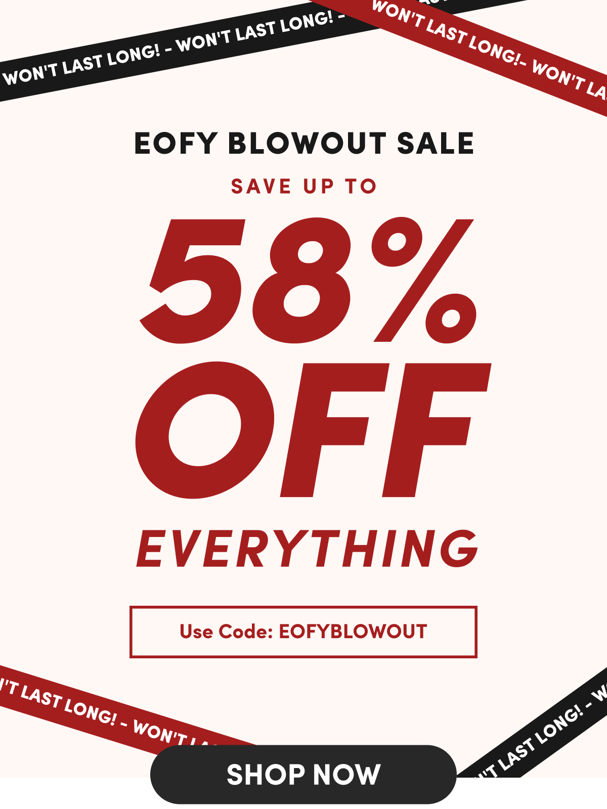 EOFY Blowout Sale