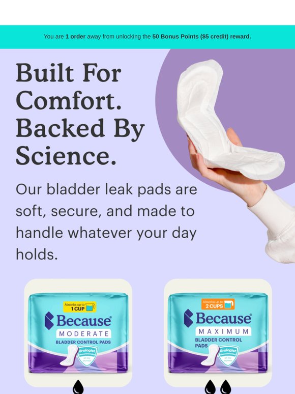 No Leaks. No Worries. Just Comfort.