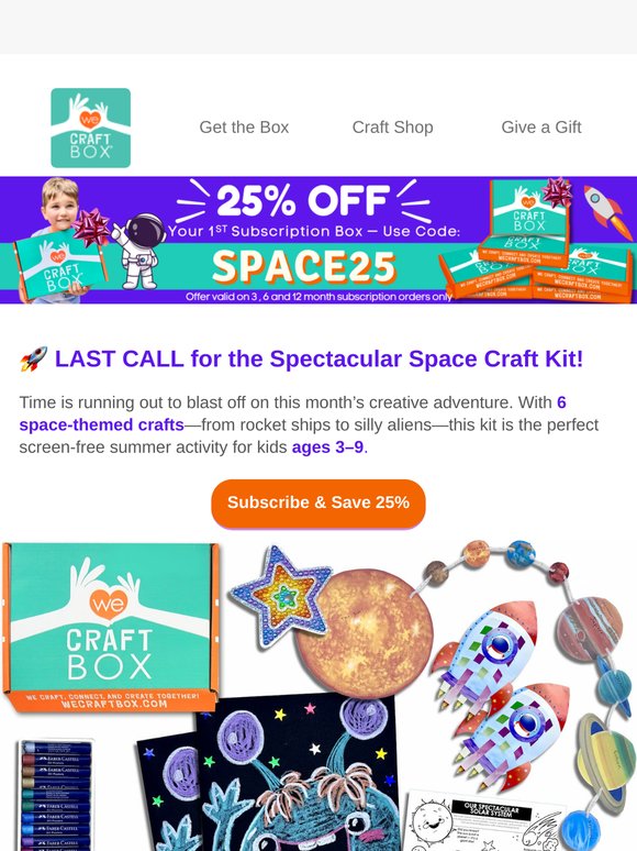 🚀 Final Call! Last Chance to Grab the Space Box + 25% Off