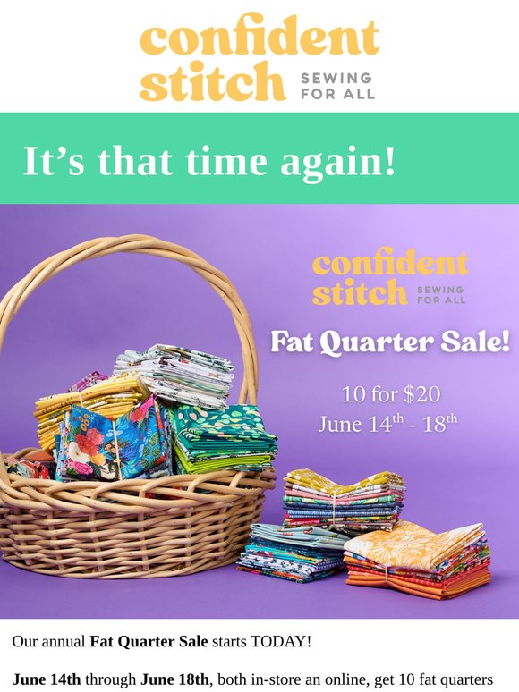 10 for $20 Fat Quarter Sale starts now!