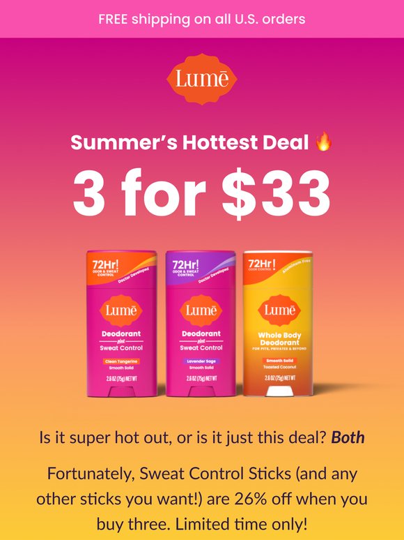 Fresh for summer: 3 for $33 STICKS!