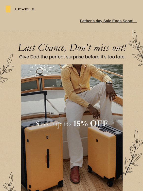 Last Chance for Father's Day Sale