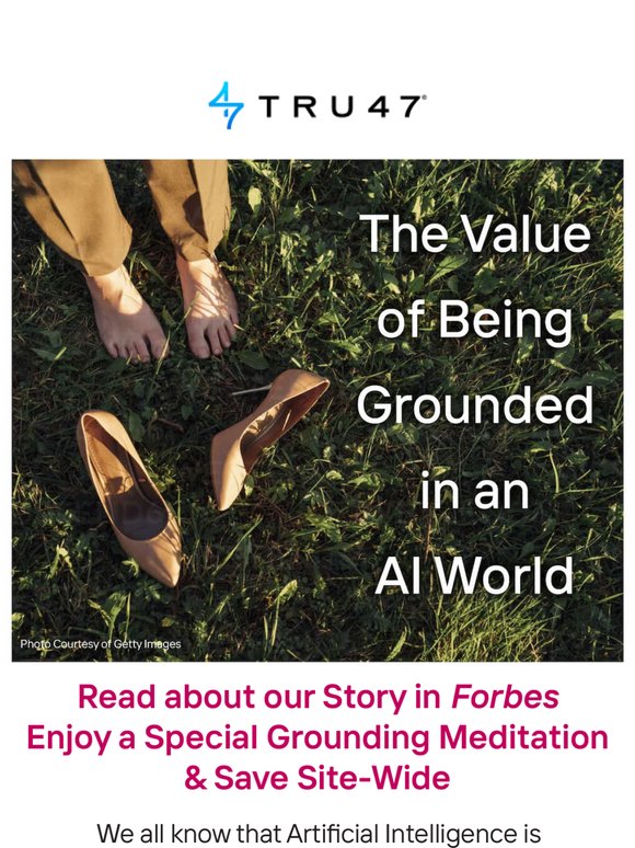 As seen in FORBES 🍃The Power of Grounding