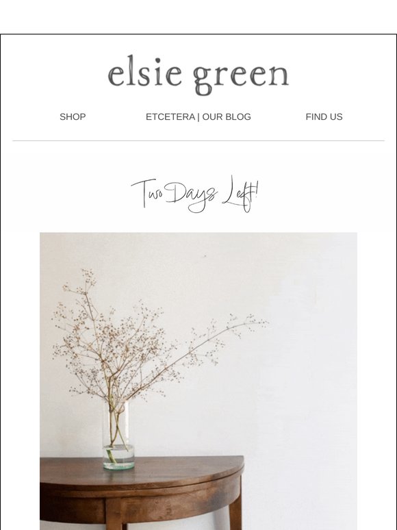 TWO DAYS LEFT to shop the online tag sale!