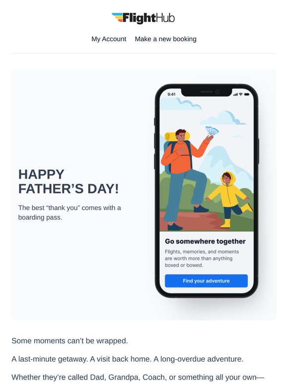This Father’s Day, take the trip you always talked about. ✈️