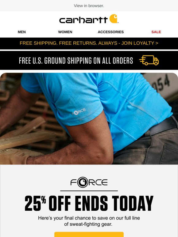 Ends TONIGHT: 25% off Carhartt Force®