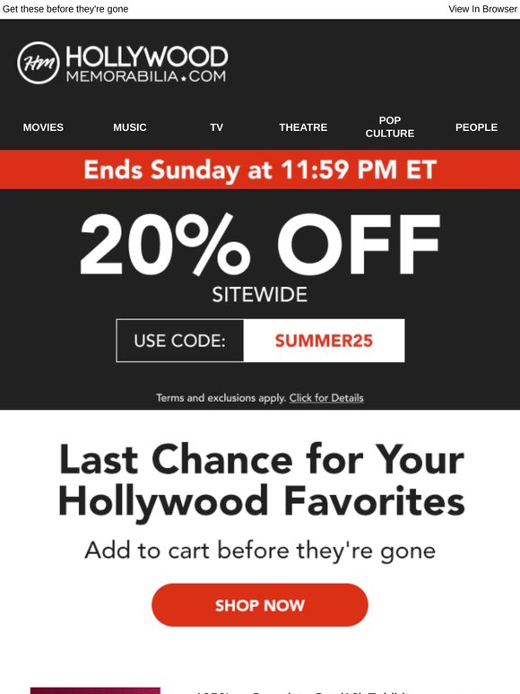 Finalize Your Hollywood Memorabilia Collection...