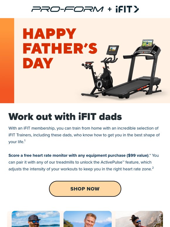 Happy Father’s Day from ProForm!