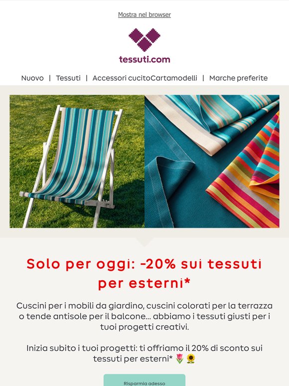 Solo per oggi: 20% di sconto sui tessuti per esterni
