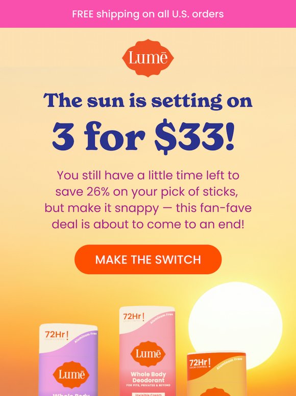 FINAL CALL: 3 for $33 Sticks!