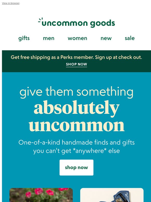 Give them something absolutely uncommon