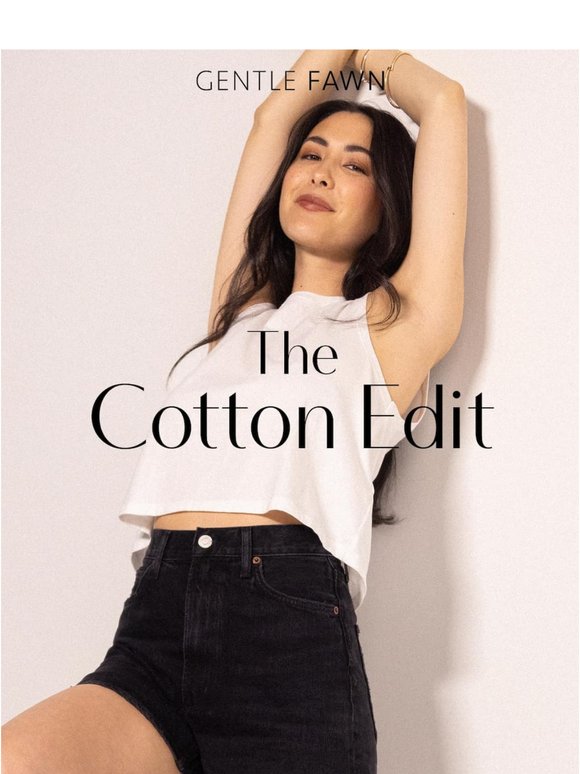 The Cotton Edit