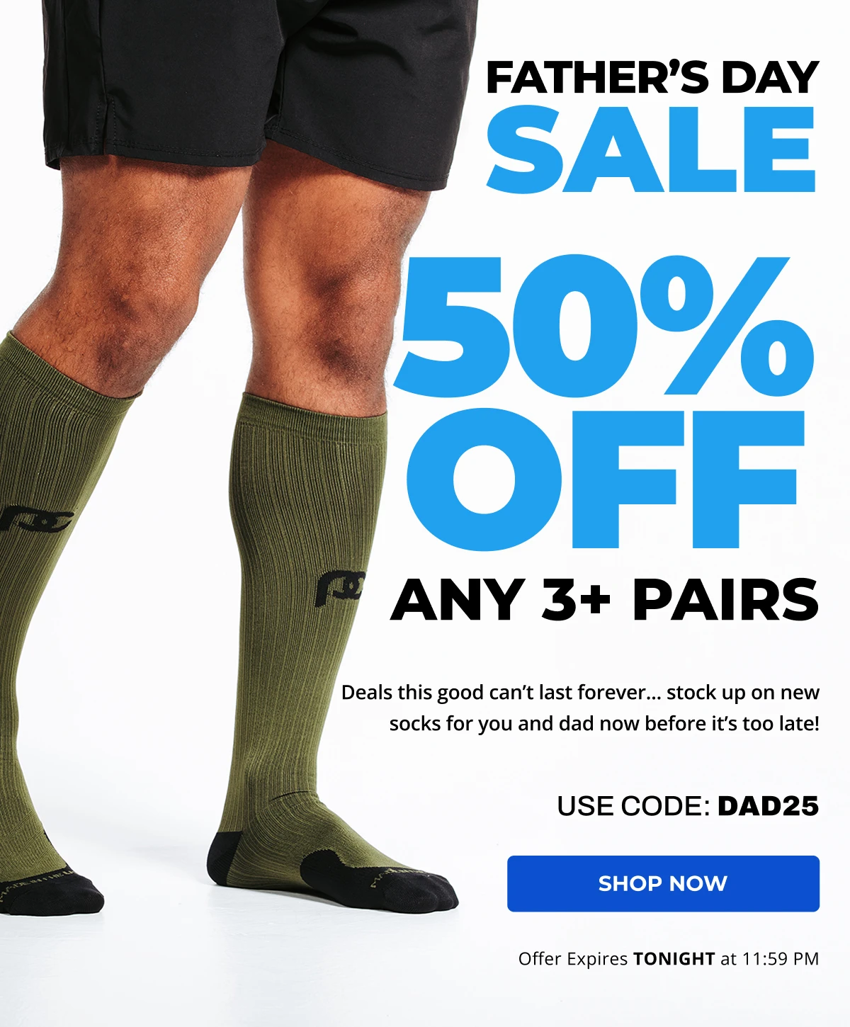 Father’s Day Sale | 50% OFF Any 3+ Pairs & MORE | Use Code: DAD25