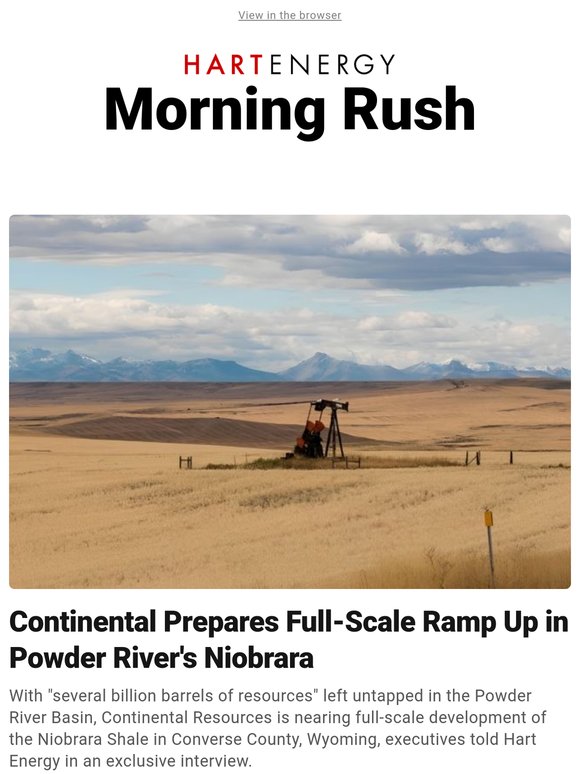 Morning Rush: Continental Prepares Full-Scale Ramp Up in Powder River; ADNOC Offers $18.8B for Santos