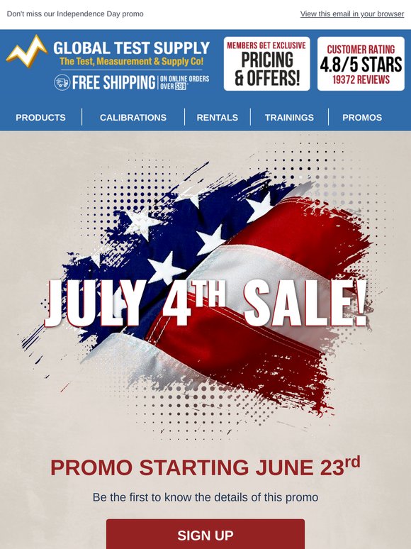 Independence Day Promo - Be the fist to know