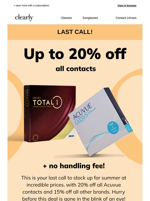 LAST CALL for up to 20% off all contacts