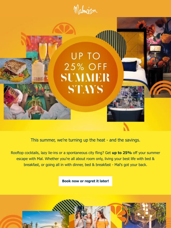 Up to 25% off summer stays!