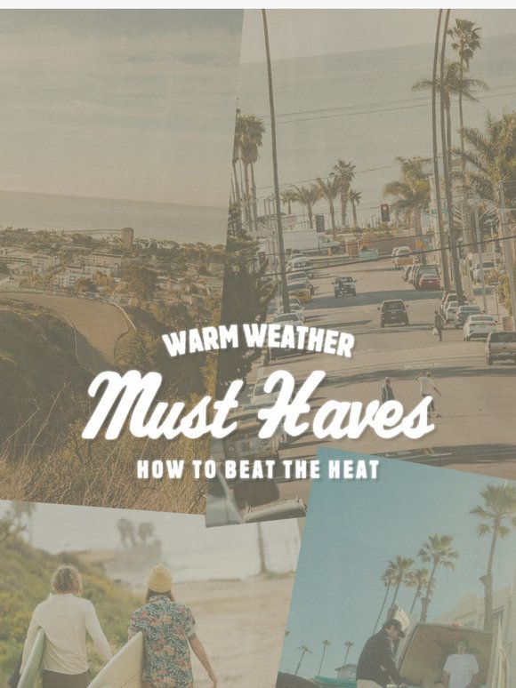 Summer Essentials: How To Beat The Heat.