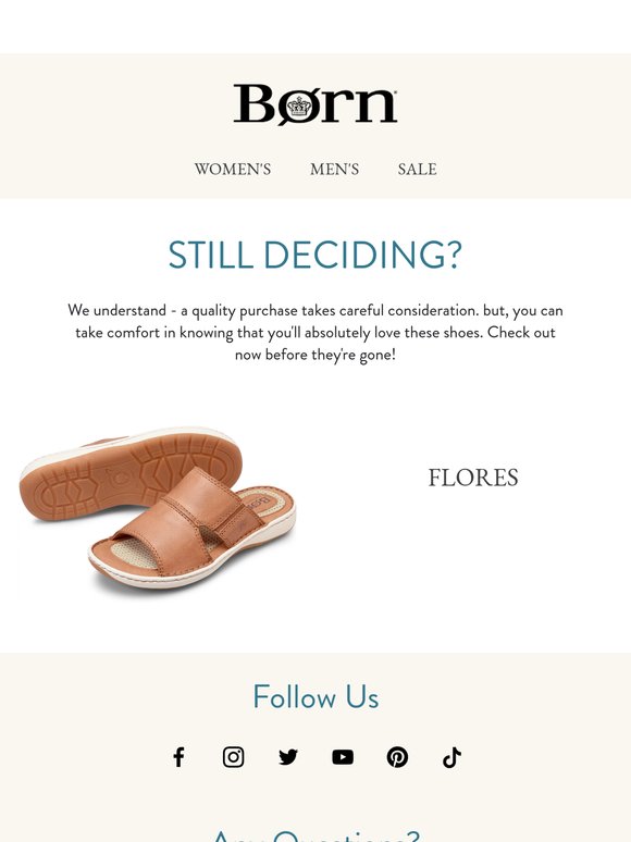 Still Deciding?
