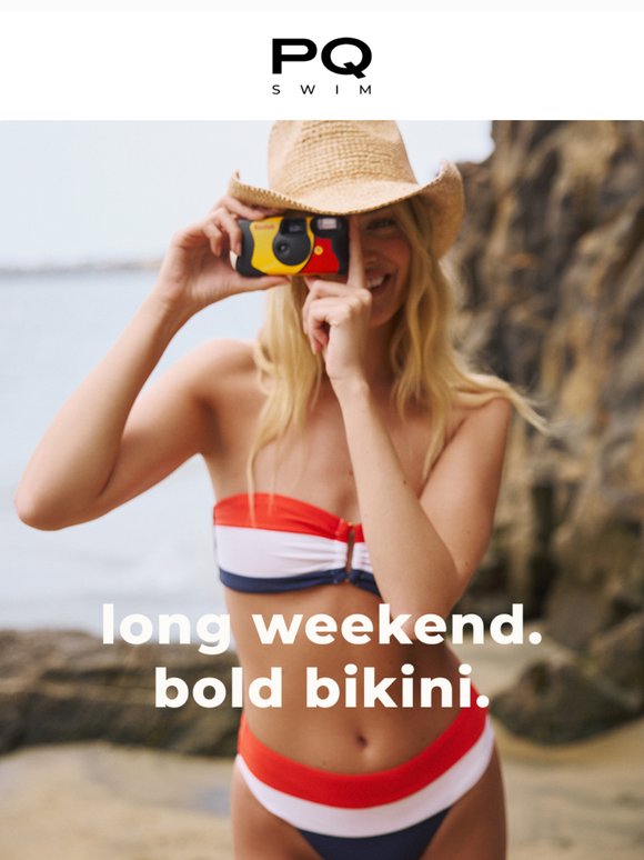 Long Weekend, Bold Bikini 👙