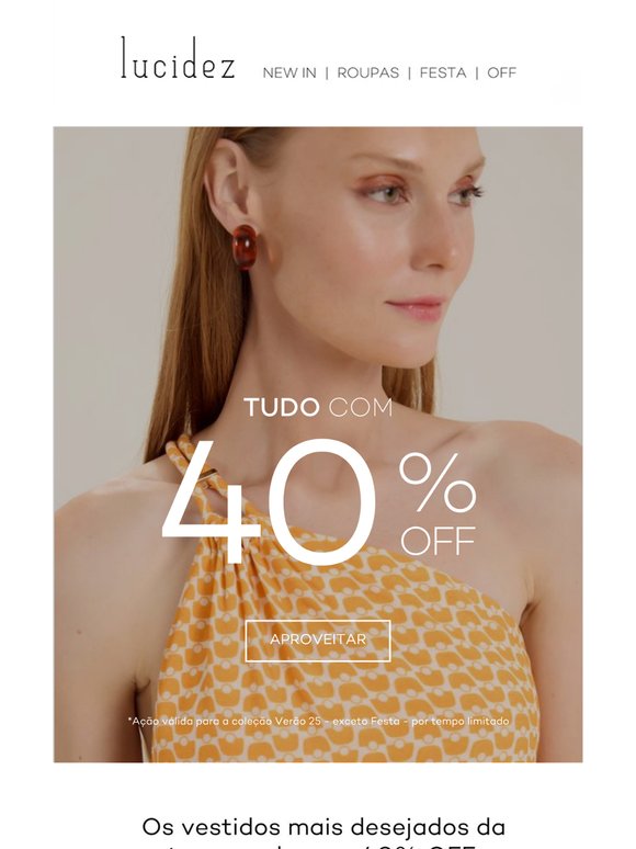 —, Começou | Todo verão 25 com 40% off!