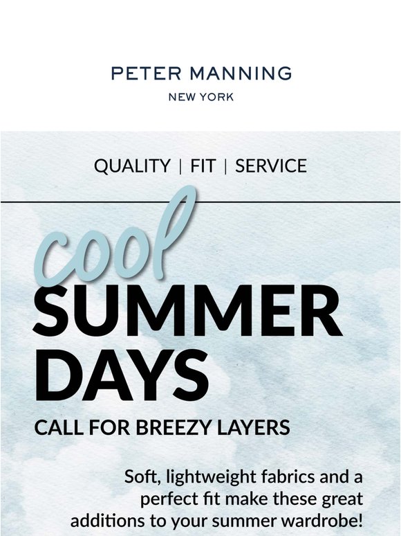 Cool summer days call for breezy layers