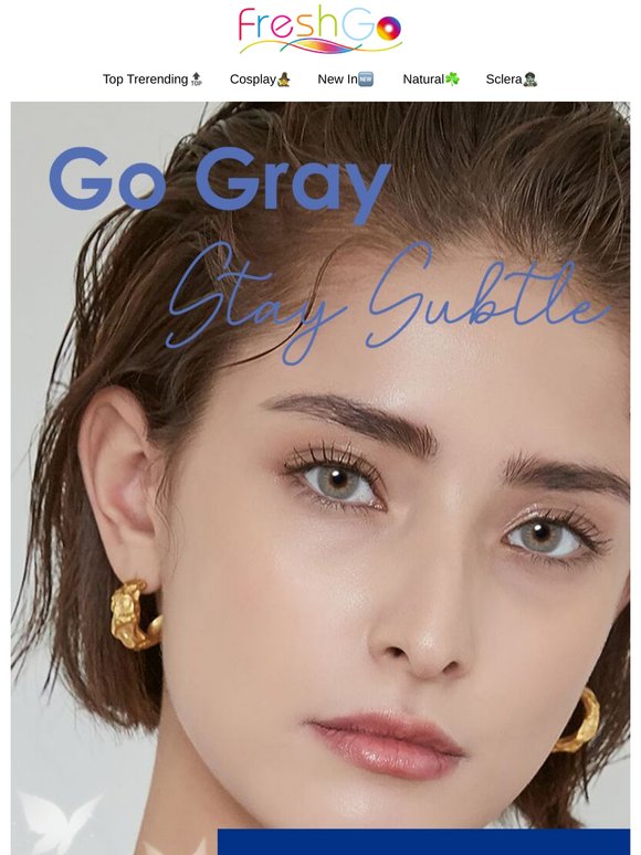 Go Gray, Stay Subtle
