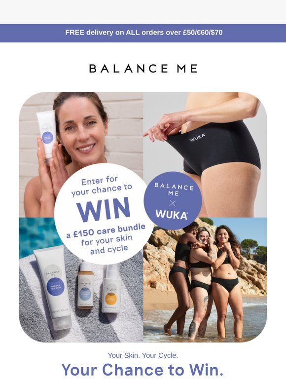 Enter Now For £150 Of Skincare + Cycle Care!